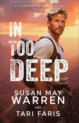 Susan May Warren, Tari Faris - In Too Deep, Häftad