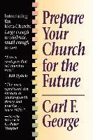 Prepare Your Church for the Future 1