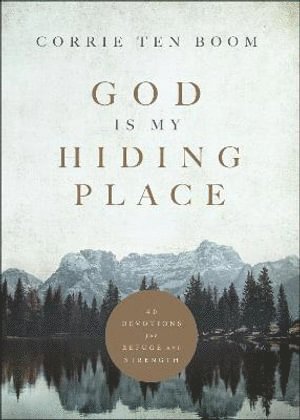 bokomslag God Is My Hiding Place - 40 Devotions for Refuge and Strength