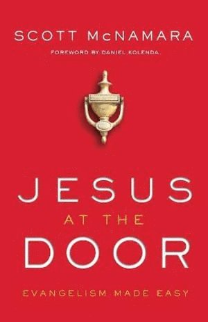 bokomslag Jesus at the Door - Evangelism Made Easy