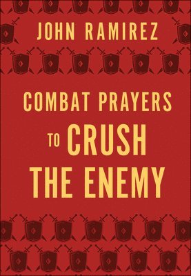 Combat Prayers to Crush the Enemy 1