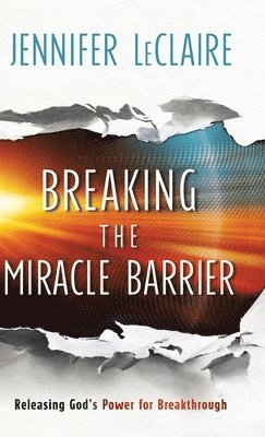 Breaking the Miracle Barrier, Inbunden