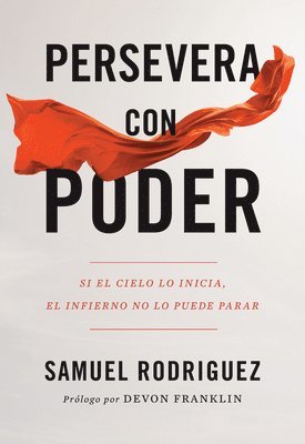 Samuel Rodriguez - Persevera con poder, Inbunden