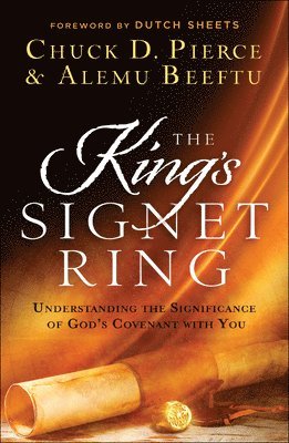 King`s Signet Ring – Understanding the Significance of God`s Covenant with You