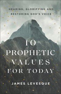 bokomslag 10 Prophetic Values for Today