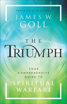 James W. Goll, James W Goll - Triumph, Häftad