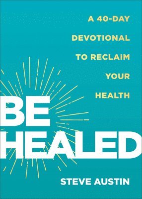 Be Healed 1