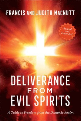 Deliverance from Evil Spirits 1