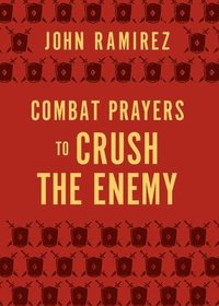 bokomslag Combat Prayers to Crush the Enemy