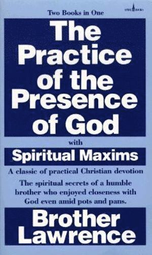 bokomslag Practice of the Presence of God with Spiritual Maxims, The