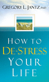 bokomslag How to De-stress Your Life