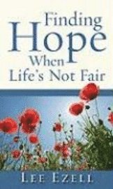 Finding Hope When Life's Not Fair 1