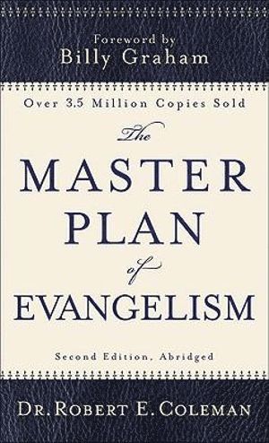 Robert E. Coleman, Billy Graham, Robert E Coleman - Master Plan of Evangelism, Häftad