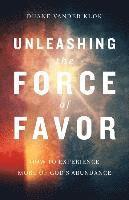 Unleashing the Force of Favor 1