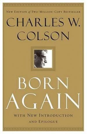 Charles W. Colson, Charles W Colson - Born Again, Häftad
