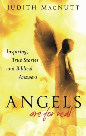 Judith M.a. Macnutt, Francis Macnutt - Angels Are for Real – Inspiring, True Stories and Biblical Answers, Häftad