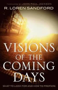 bokomslag Visions of the Coming Days