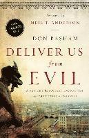 bokomslag Deliver Us from Evil: A Pastor's Reluctant Encounters with the Powers of Darkness