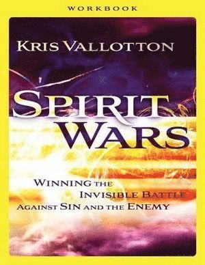 bokomslag Spirit Wars Workbook  Winning the Invisible Battle Against Sin and the Enemy