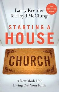 bokomslag Starting a House Church