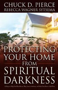 bokomslag Protecting Your Home from Spiritual Darkness