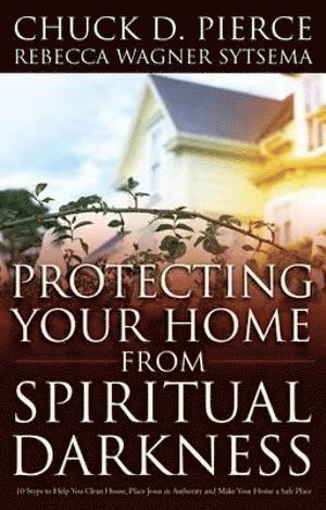 bokomslag Protecting Your Home from Spiritual Darkness