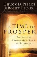 A Time to Prosper  Finding and Entering God`s Realm of Blessings 1