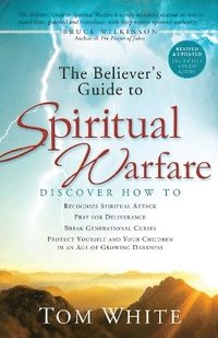 bokomslag The Believer`s Guide to Spiritual Warfare