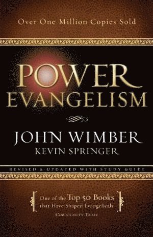 John Wimber, Kevin Springer - Power Evangelism, Häftad