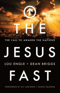 bokomslag The Jesus Fast  The Call to Awaken the Nations