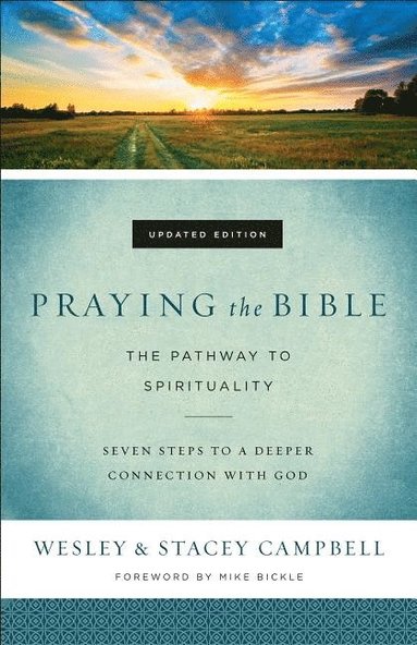 bokomslag Praying the Bible - The Pathway to Spirituality