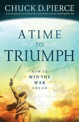 A Time to Triumph  How to Win the War Ahead 1