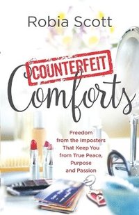 bokomslag Counterfeit Comforts