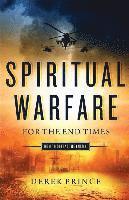 bokomslag Spiritual Warfare for the End Times: How to Defeat the Enemy