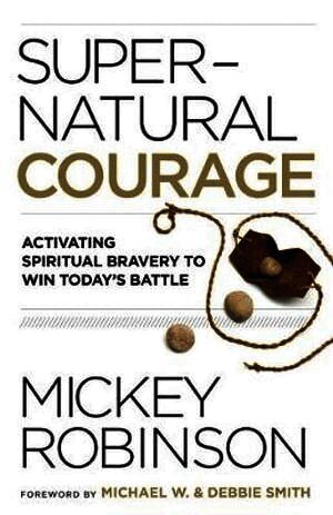 Mickey Robinson - Supernatural Courage, Häftad