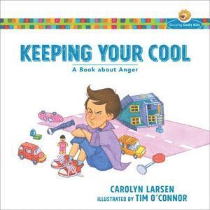 bokomslag Keeping Your Cool  A Book about Anger