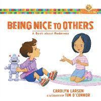 bokomslag Being Nice to Others  A Book about Rudeness
