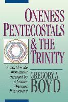 bokomslag Oneness Pentecostals and the Trinity