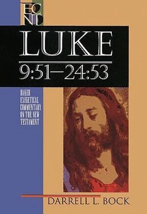 Darrell L. Bock - Luke – 9:51–24:53, Inbunden