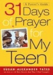 bokomslag 31 Days of Prayer for My Teen