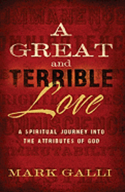 A Great and Terrible Love 1