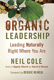 bokomslag Organic Leadership