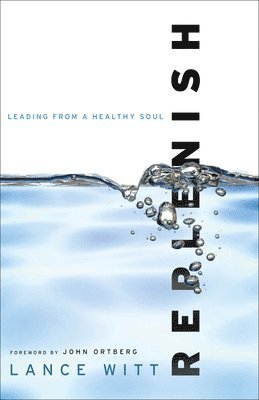 Replenish  Leading from a Healthy Soul 1