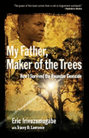 bokomslag My Father, Maker of Trees