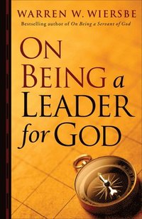 bokomslag On Being a Leader for God