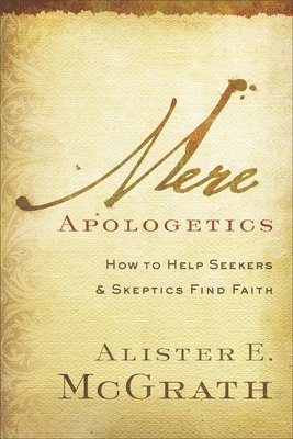 Mere Apologetics 1