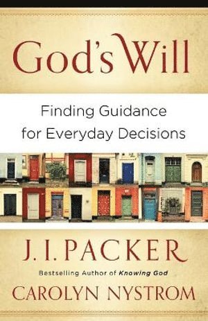 bokomslag God`s Will - Finding Guidance for Everyday Decisions