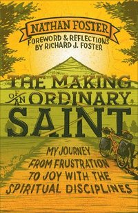 bokomslag The Making of an Ordinary Saint