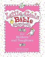 Little Girls Bible Storybook for Mothers and Daughters 1