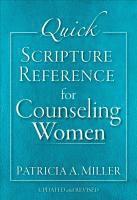 Patricia A. Miller, Patricia A Miller - Quick Scripture Reference for Counseling Women, Häftad